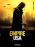 Stephen Desberg et  Griffo - Empire USA Tome 1 : .