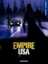 Stephen Desberg et Alain Mounier - Empire USA Tome 2 : .