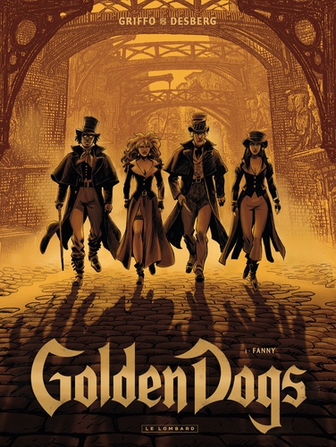 Golden Dogs Tome 1 Fanny