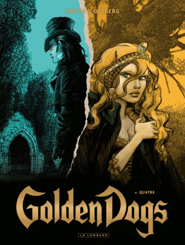 Golden Dogs Tome 4 Quatre