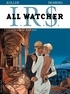 Stephen Desberg et Daniel Koller - IRS All Watcher Tome 2 : La nébuleuse Roxana.