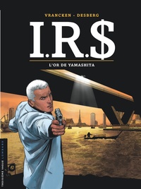 Téléchargement gratuit pour les livres IRS Tome 13  (French Edition) 9782803628193 par Stephen Desberg, Bernard Vrancken