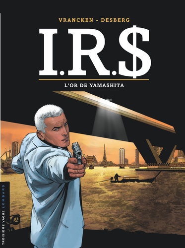 IRS Tome 13 L'or de Yamashita