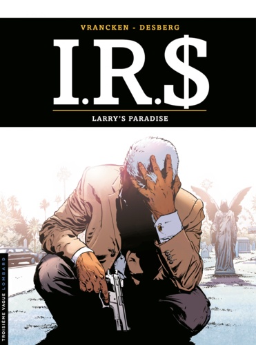 IRS Tome 17 Larry's paradise