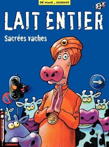 Lait entier Tome 1 : Sacrées vaches