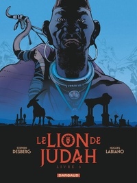 Stephen Desberg et Hugues Labiano - Le Lion de Judah Tome 3 : .