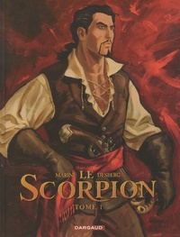 Stephen Desberg et Enrico Marini - Le Scorpion Tome 1 : La marque du diable - Edition collector Xe anniversaire.
