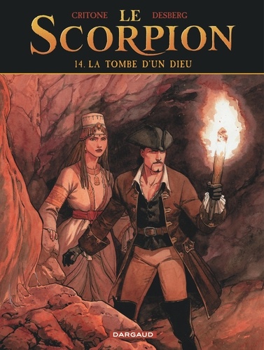 Stephen Desberg et Luigi Critone - Le Scorpion Tome 14 : La tombe d'un dieu.