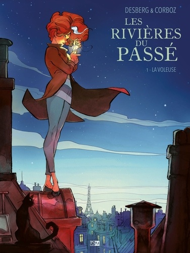 Les rivières du passé Tome 1 La voleuse