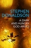 Stephen Donaldson - A Dark and Hungry God Arises - The Gap Cycle 3.