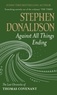 Stephen Donaldson - Against All Things Ending.