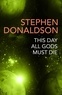 Stephen Donaldson - This Day All Gods Die - The Gap Cycle 5.