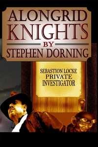  Stephen Dorning - Alongrid Knights.
