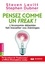 Pensez comme un freak !. L'économie déjantée fait travailler vos méninges