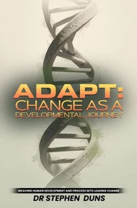 Adapt: Change As A Developmental Journey