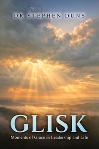 Glisk: Moments of grace in leadership and life