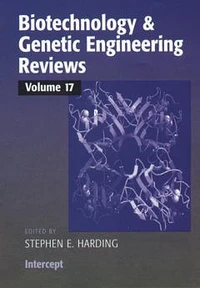 Biotechnology & genetic engineering reviews Vol 17