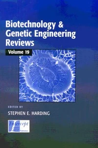 Biotechnology & Genetic Engineering Reviews, Vol. 19