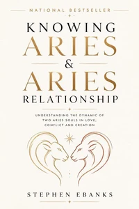 Knowing Aries &amp; Aries Relationship