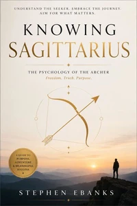 Knowing Sagittarius