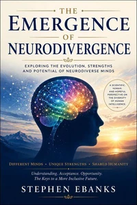 The Emergence of Neurodivergence
