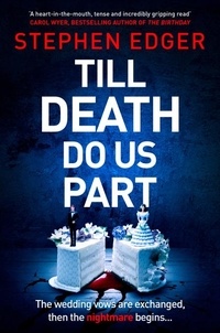 Stephen Edger - Till Death Do Us Part.