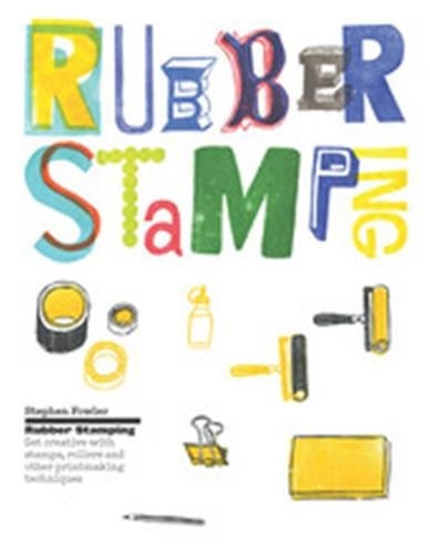 Stephen Fowler - Rubber stamping.