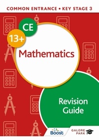 Stephen Froggatt et David E Hanson - Common Entrance 13+ Mathematics Revision Guide.