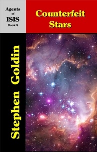  Stephen Goldin - Counterfeit Stars - Agents of the Imperial Special Investigation Service, #8.