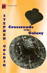  Stephen Goldin - Crossroads of the Galaxy.