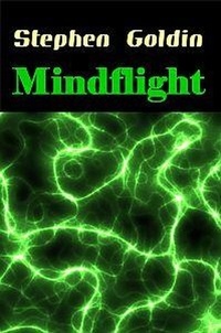  Stephen Goldin - Mindflight - Mindsaga, #1.