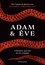 Adam et Eve. L'histoire sans fin de nos origines - Occasion