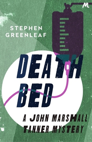 Death Bed. John Marshall Tanner Investigation 2