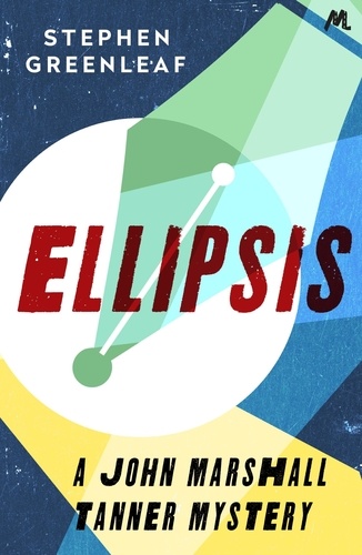 Ellipsis. John Marshall Tanner Investigation 14