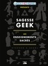 Stephen H. Segal - Sagesse Geek : les enseignements sacrés.