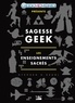 Stephen H. Segal - Sagesse geek - Les enseignements sacrés.