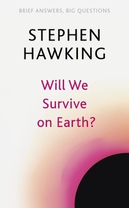Stephen Hawking - Will We Survive on Earth?.