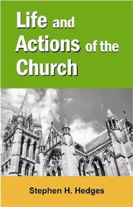 The Life and Actions of the New Testament Church
