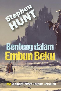Benteng dalam Embun Beku