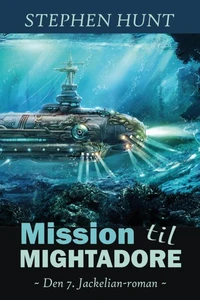 Mission til Mightadore