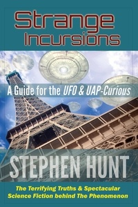 Meilleures ventes eBook télécharger Strange Incursions: A Guide for the UFO and UAP-curious. 9798201492809
