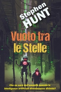  Stephen Hunt - Vuoto Tra le Stelle.