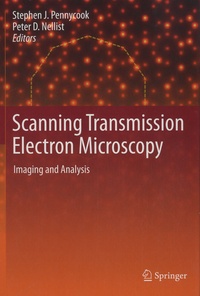 Stephen J. Pennycook et Peter D. Nellist - Scanning Transmission Electron Microscopy - Imaging and Analysis.