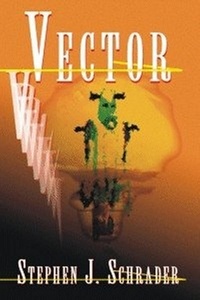  Stephen J. Schrader - Vector - Vector and Virus, #1.