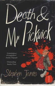 Stephen Jarvis - Death and Mr Pickwick.