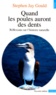 Stephen Jay Gould - Quand les poules auront des dents - Réflexions sur l'histoire naturelle.