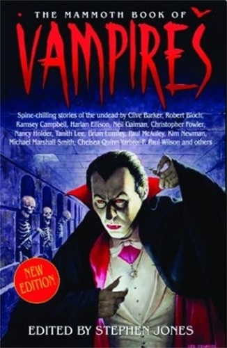 The Mammoth Book of Vampires. New edition