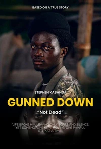Gunned Down-Not Dead