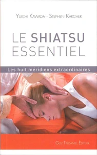 Le shiatsu essentiel