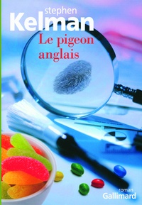 Stephen Kelman - Le pigeon anglais.